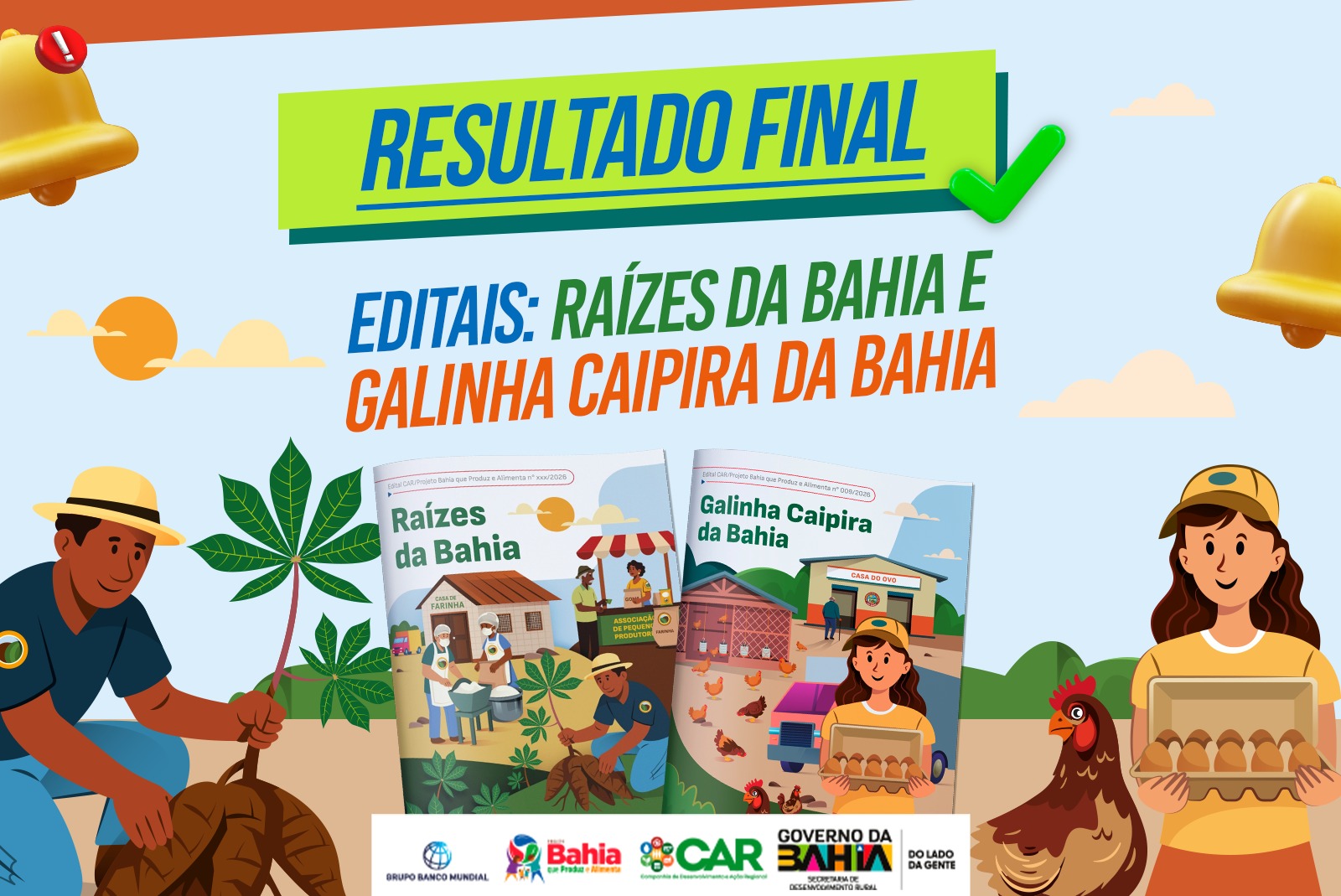 Resultado dos editais Galinha Caipira da Bahia e Raízes da Bahia