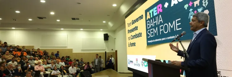 Governador Jerônimo Rodrigues discursa no lançamento do Edital Ater Bahia Sem Fome