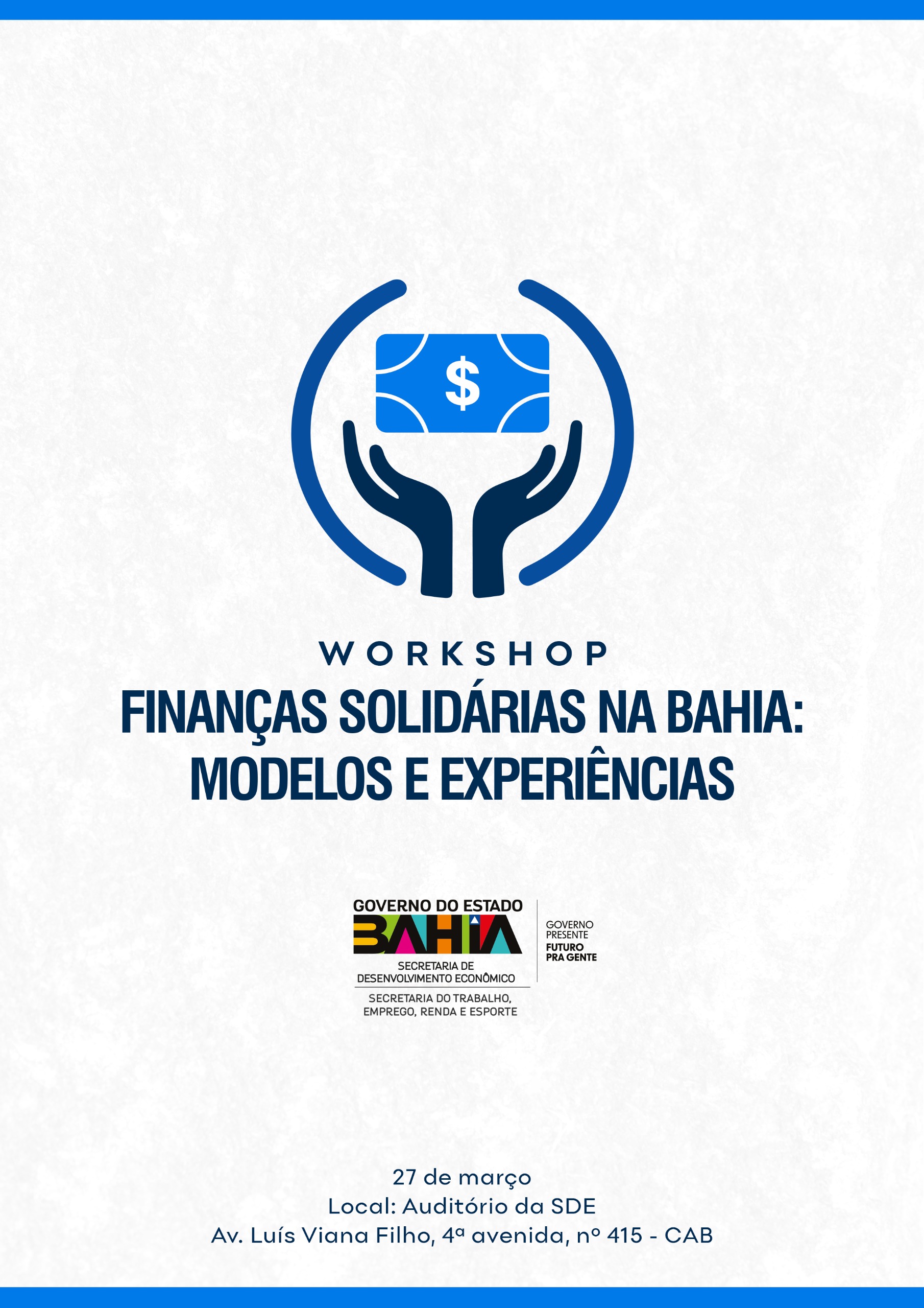 SDE promove workshop sobre modelos e experiências nas finanças solidárias na Bahia 