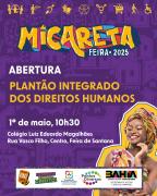 Plantão Integrado de Direitos Humanos abre as portas para foliões da Micareta de Feira amanhã, 1º, às 10h30