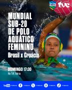 TVE exibe Mundial Sub-20 de Polo Aquático Feminino, que acontece pela primeira vez no Brasil