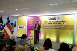 Sanção da lei que concede reajuste para servidores públicos estaduais e cria novos cargos. Foto: Wuiga Rubini/GOVBA 