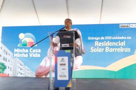 Em Barreiras, governador entrega 500 moradias do Minha Casa, Minha Vida e obras de pavimentação