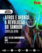 Afros e Afoxés: TVE exibe conteúdos sobre blocos tradicionais de Salvador