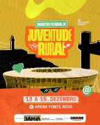 Encontro Estadual de Juventude Rural acontece entre 13 e 15 de dezembro de 2023 em Salvador