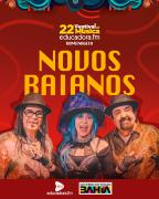 Novos Baianos são os homenageados do 22º Festival de Música Educadora FM