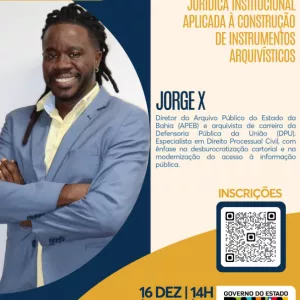 Jorge X ministra workshop “Interpretação da Norma Jurídica Institucional para Construção de Instrumentos Arquivísticos” na PGE-BA