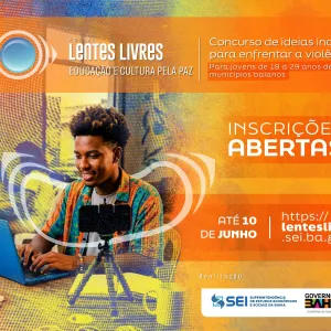 Concurso Lentes Livres premia ideias da juventude para a cultura de paz na Bahia