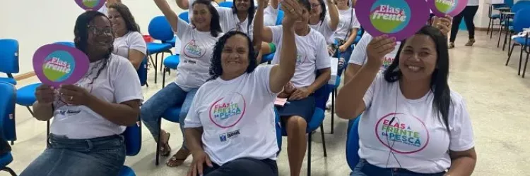 SPM e Bahia Pesca lançam 2ª edição do projeto “Elas à Frente da Pesca”