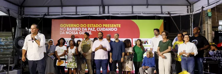 Ações do Governo do Estado durante o aniversário do Bairro da Paz. 