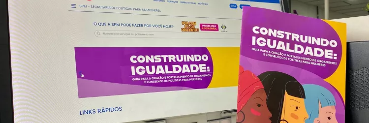 Guia da SPM orienta prefeituras na criação de organismos de políticas para as mulheres