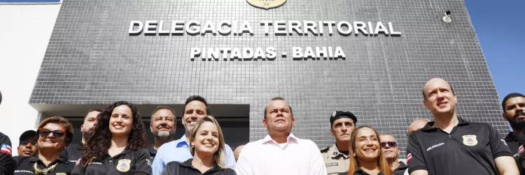 Governo do Estado reforça segurança em Pintadas com entrega de Delegacia e Pelotão da Polícia Militar