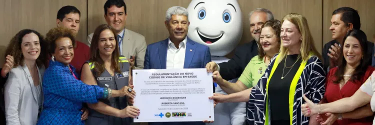 Bahia regulamenta novo Código de Vigilância em Saúde e amplia poder de resposta do SUS