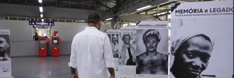 Dezembro dos Direitos Humanos: Exposição fotográfica “Memória e Legado” permanece aberta ao público na Estação de Metrô da Rodoviária