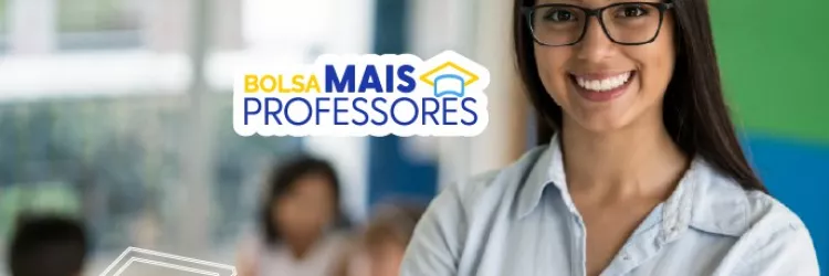 Bolsa Mais Professores
