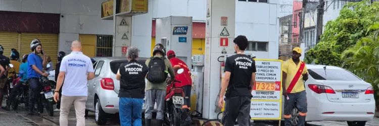 Procon-BA deflagra operação “de olho no preço” para fiscalizar alta dos combustíveis