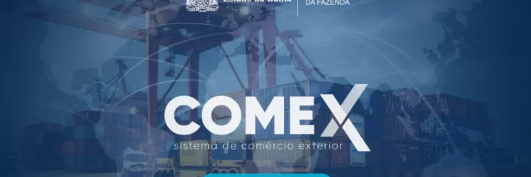 Sefaz-BA lança o Sistema Comex, ferramenta inédita que aperfeiçoa fiscalização do comércio exterior