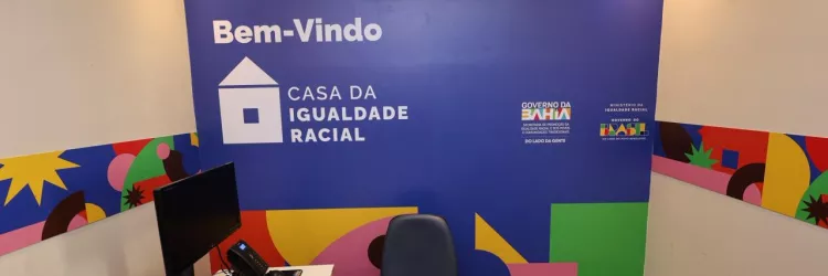 Sepromi inaugura a primeira Casa da Igualdade Racial da Bahia nesta terça-feira (2), no Pelourinho