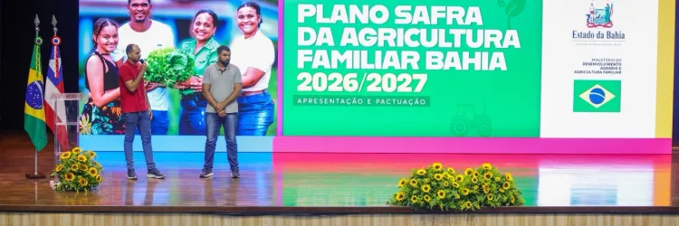 Bahia lança Plano Safra da Agricultura Familiar 2026/2027 em Feira de Santana