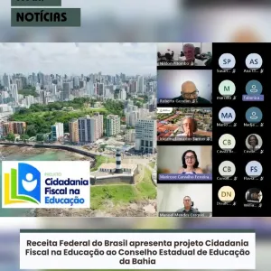 Receita Federal do Brasil apresenta projeto Cidadania Fiscal na Educação ao Conselho Estadual de Educação da Bahia