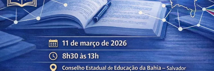 Atualização normativa do Conselho Estadual de Educação impulsiona debate sobre curadoria literária na Bahia