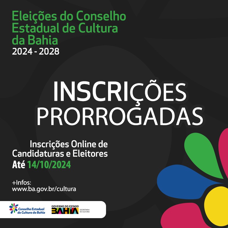 Prorrogação da eleição para o Conselho de Cultura da Bahia