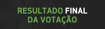 RESULTADO FINAL DA VOTAÇÃO