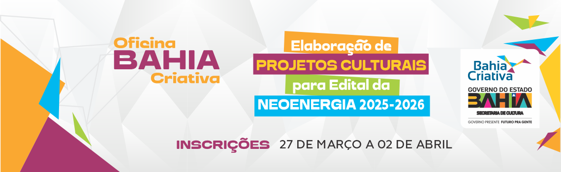 SecultBA oferece oficinas para edital da Neoenergia