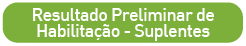 Resultado Preliminar Habilitação Suplentes