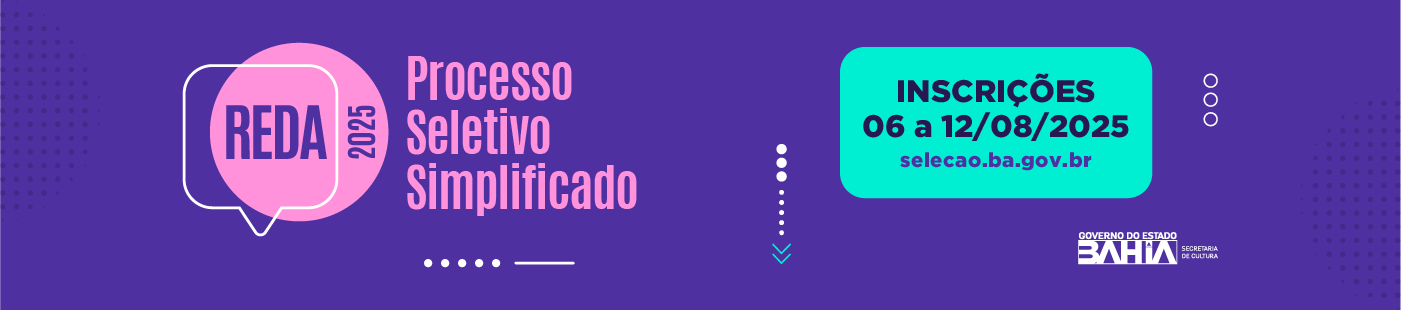 SecultBA abre 50 vagas em processo seletivo REDA para profissionais de níveis médio e superior