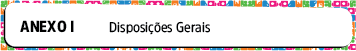 Disposições Gerais