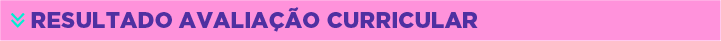 Resultado Avaliação Curricular