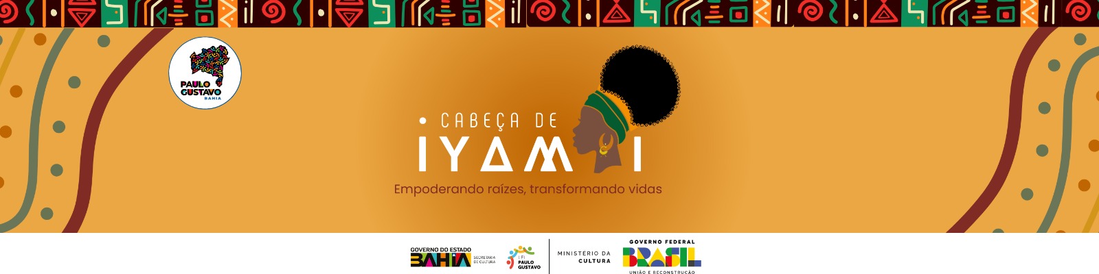 Projeto Cabeça de Iyami, contemplado pelo Edital Paulo Gustavo, fortalece empreendedorismo feminino e estética afro-brasileira em Salvador
