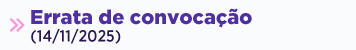 ERRATA DE CONVOCAÇÃO