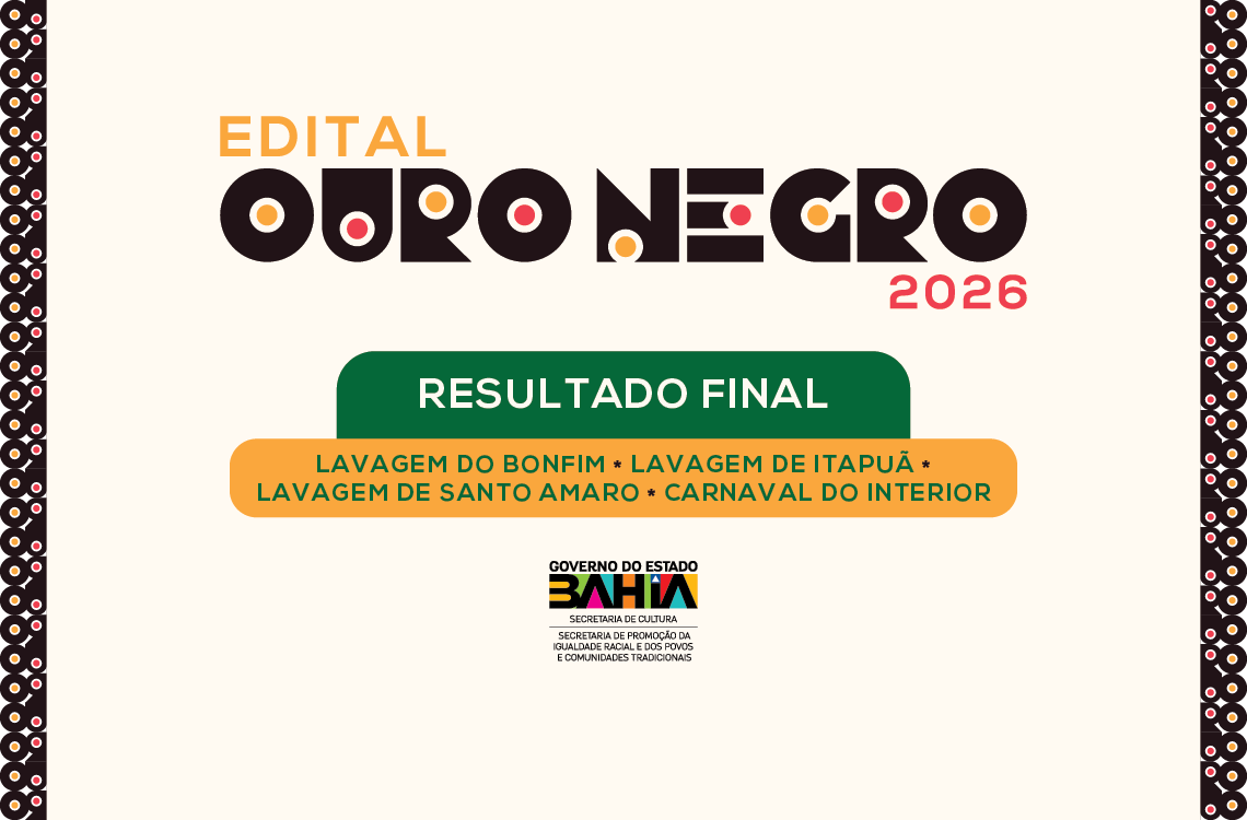 Governo do Estado publica resultado final das Lavagens e do Carnaval do Interior no Edital Ouro Negro 2026