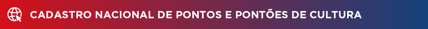Cadastro Nacional de Pontos e Pontões de Cultura