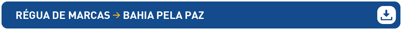 Régua Bahia Pela Paz PNAB BA