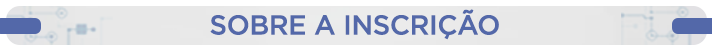 Sobre a inscrição