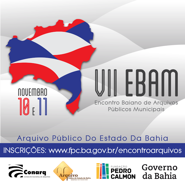 VII Encontro Baiano de Arquivos Municipai