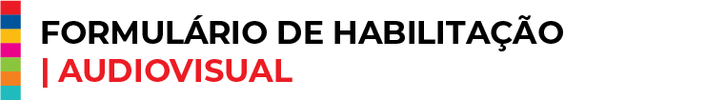 Formulário de HabilitaçãoAudiovisual 