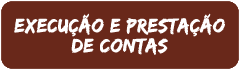 Execução e Prestação de Contas