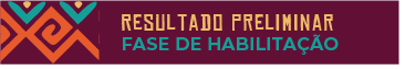 Resultado Preliminar | Fase de Habilitação