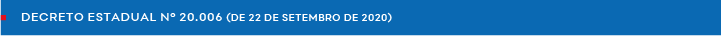 DECRETO Estadual Nº 20.006