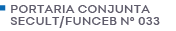 PORTARIA CONJUNTA SECULT/FUNCEB N° 033