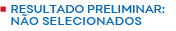 Resultado: Não Selecionados