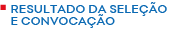 Resultado da Seleção e Convocação