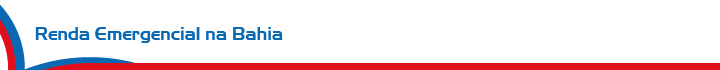 Renda Emergencial na Bahia