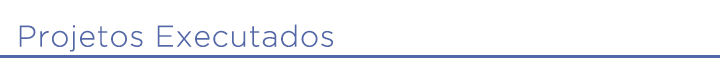 Projetos Executados