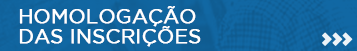 Homologação das Inscrições