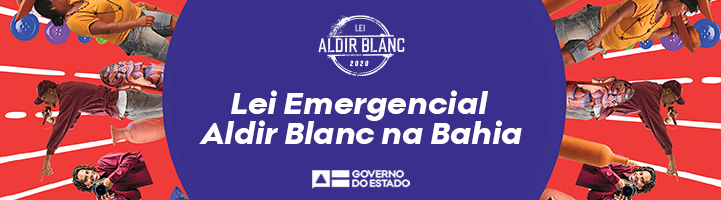 Topo Lei Emergencial Aldir Blanc na Bahia
